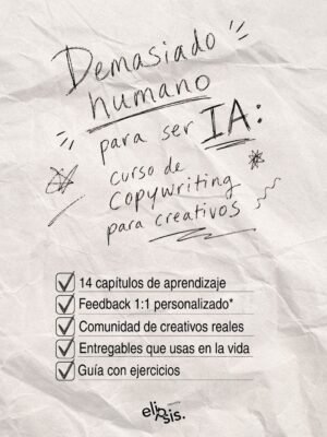 NUEVO CURSO: Demasiado humano para ser IA